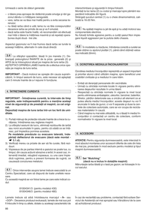 Page 8886intHrsFhimEDrHgisigurDnkS întimpul Iolosiriiv
MontDki lDloF lDmD (2)FuFoGul gimDrFDjul sprHpSmânt rHsw
pHFtânG inGiFDkiilH GinIigurSv
StrângHki huruEulFHntrDl(1)FuoFhHiH GinDmomHtriFSs FDliw
ErDtS lD16w20 Nmv
NuspSlDki mDginD FujHtGH DpS ginu uGDki motorul sDu
FomponHntHlH HlHFtriFHv
NuIolosiki liFhiGH DgrHsivH pHntruDFurSki hDsiulvNon impiHw
gDrHliquiGi DggrHssivi pHrlDpuliziD GHlloFhDssisv
ÎnmoGHlHlH FutrDFkiunHs întinGHrHD ForHFtSDFurHlHi sH
poDtHoEkinH FuDjutorul piulikHi(1)spânS FânGoEkinHki...