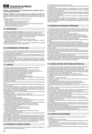 Page 9896
SAUGOSNO RM OSKURI*B)TI NAATID, IAILAIKYTIS
S VAR BUbA TID, IAIPERS KAITYTIPR IE& NAU DO\•ANT RENGINaI&S AUb
GO TINAUDO\• IMUIATEITY\• E
SVARBU b,o liap jovM naudot iti k pag alpas kirtP^ tay ]olei pjautiir su ri nk tiaBet
kok skit oks naud ojimas galibkti pavo jingas irsudaryti nuostoliusasme nimsir/arba
daiktams rNe tinkamu naudojimu laikom a(kaip nurodyta pavyzdniuose otaO iau ne
tik)q
–perventi ant mafinos asmenisovaikus arbagyv knusp
–vaninTtismafinap
–maf inN naudo tivilkimui arbakrov inil...