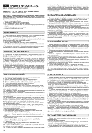 Page 4038
NORMA SDE SEGU RAN$ADEVE MSE ROBSER VADAS RIGOROSAMENTE
IMPORTANTE –LEIA COM ATEN$ÃO ANTESDE USAR AMÁQ UINA
GUARDE PARANECESSIDADES äčUTURAS
IMPORTANTE 