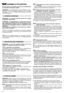 Page 2624
NORMES D’UTILISATION
Pour le moteur et la batterie (si prévue), lire attentivement
les manuels d’instructions relatifs.
REMARQUE- La correspondance entre les références conte-
nues dans le texte et les figures respectives (qui se trouvent
aux pages  2 - 3 - 4) est indiquée par le numéro qui précède
chaque paragraphe.
REMARQUE – La machine peut être fournie avec certains
composants déjà montés.
ATTENTION – Le désemballage et lachèvement du mon-
tage doivent être effectués sur une surface plane et...