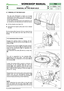 Page 375.7 REMOVAL OF THE REAR AXLE
The rear axle (Transaxle) is made up of single
maintenance-free sealed unit which includes the
transmission unit ( 
➤ mechanical or  ➤ hydrostat-
ic) and the differential. 
It only needs to be removed to be replaced or for
an overhaul by the Manufacturer’s Service Centre.
Lift the wheels cover [see 2.5].
Dismantle the engine pulley [see 5.6] to release
the belt.
Put two blocks 
(1)of around 150 mm under the two
ends of the rear plate and then take off the rear
wheels.
➤In...
