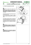 Page 9© by GLOBAL GARDEN PRODUCTS
72
2.4.1
PLACING THE MACHINE ON ITS SIDE



1 / 1
WORKSHOP MANUAL
page from 
1998to  ••••
4/2005
2.4 PLACING THE MACHINE ON ITS SIDE
WARNING! Two people will be needed for this
work. 
When moving the machine onto its side it should
only be gripped at strong parts (steering wheel,
seat, frame, etc.) and NEVER by the plastic parts
of the body.
The fuel tank must be totally emptied before placing
the machine on its side.
Put the machine onto a flat and firm surface,
remove...