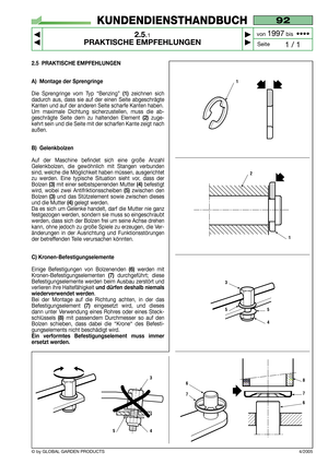 Page 102.5 PRAKTISCHE EMPFEHLUNGEN
A) Montage der Sprengringe
Die Sprengringe vom Typ “Benzing” (1)zeichnen sich
dadurch aus, dass sie auf der einen Seite abgeschrägte
Kanten und auf der anderen Seite scharfe Kanten haben.
Um maximale Dichtung sicherzustellen, muss die ab-
geschrägte Seite dem zu haltenden Element 
(2) zuge-
kehrt sein und die Seite mit der scharfen Kante zeigt nach
außen.
B) Gelenkbolzen
Auf der Maschine befindet sich eine große Anzahl
Gelenkbolzen, die gewöhnlich mit Stangen verbunden
sind,...