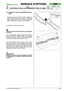 Page 22© by GLOBAL GARDEN PRODUCTS
98S
4.9.0
CONTROLLO DELL’ALLINEAMENTO DELLE LAME



1 / 1
MANUALE D’OFFICINA
paginadal 
2002al  ••••
4.9 CONTROLLO DELL’ALLINEAMENTO DELLE
LAME
Vibrazioni eccessive durante il taglio e taglio irre-
golare possono essere causati da un disallinea-
mento delle lame dovuto a deformazioni delle
flange o degli alberi a causa di urti accidentali.
Sollevare la macchina [vedi 2.3].
Utilizzare sempre guanti di lavoro nel maneggia-
re le lame.
A lame disinnestate, afferrare...