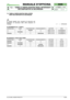 Page 50© by GLOBAL GARDEN PRODUCTS
98S
7.2.1- TABELLA RIEPILOGATIVA DEGLI INTERVENTI
DEI DISPOSITIVI DI SICUREZZA


1 / 1
MANUALE D’OFFICINA
paginadal 
2005al  ••••
4/2005
7.2 TABELLA RIEPILOGATIVA DEGLI INTER-
VENTI DEI DISPOSITIVI DI SICUREZZA
In questa tabella sono riportati gli interventi dei
dispositivi di sicurezza nelle varie situazioni di
impiego.
–/–    =    Ininfluente
A) AVVIAMENTO (pos. «START»)
OPERATORE LAME TRASMISSIONE STAZIONAMENTO MOTORE SPIA
–/– –/–Inserita–/– NON si avvia Lampeggiante...