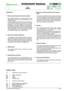 Page 23/2006
CONTENTS
1. Rules and procedures for Service Centres 
This chapter covers all the main aspects of the
relationship between the manufacturer and the
service centres.
A close collaboration between the manufacturer
and the service centres is conclusive for solving
problems in the most effective way as well as
maintaining an image of efficiency and reliability.
Compliance with these brief and simple guide-
lines will facilitate this task and prevent general
misunderstandings and time-wasting for both...