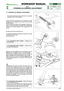 Page 194.7 STEERING ALLOWANCE ADJUSTMENT
The steering allowance should never be excessive
if driving is not to be impaired.
Check that the movement is not caused by loose
linkage nuts and tighten all the nuts of the tie-rods
and ball joints.
If the movement is due to the ring gear / pinion cou-
pling, it will be necessary to adjust the arrangement
of the set of blocks between the ring gear and the
frame.
 Remove the fuel tank [see 5.3].
To facilitate access to the parts concerned, it is best
to loosen the...