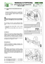 Page 23102 - 122
4.10.1- AFFILATURA ED EQUILIBRATURA
DELLE LAME


1 / 1
MANUALE D’OFFICINA
paginadal 
2000al  ••••
4.10 AFFILATURA ED EQUILIBRATURA DELLE
LAME
Una lama male affilata porta ad un ingiallimento
del prato e riduce la capacità di raccolta; inoltre,
se non equilibrata, causa vibrazioni eccessive
durante il taglio.
Utilizzare sempre guanti di lavoro nel maneggia-
re le lame e proteggere gli occhi durante l’affila-
tura.
Per smontare una lama, occorre afferrarla salda-
mente e svitare la vite...