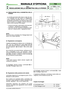 Page 2572
4.8.0
REGOLAZIONE DELLA GEOMETRIA DELLO STERZO

 

1 / 1

MANUALE D’OFFICINA
paginadal 
1998al  ••••
4.8 REGOLAZIONE DELLA GEOMETRIA DELLO
STERZO
La corretta geometria dello sterzo è data dai valo-
ri di interasse dei due tiranti di collegamento
ruote. Eventuali anomalie dovute a urti o cause
accidentali comportano una riduzione della preci-
sione di guida e un maggior consumo dei pneu-
matici e sono risolvibili come segue:
– consumo anomalo o asimmetrico dei pneumati-
ci anteriori = regolazione...