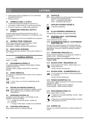 Page 2828
 LATVISKILV
4. Atloka ārpusē uzlieciet paplāksnes (5) un uzskrūvējiet 
piespieduzgriežņus (6).
5. Kārtīgi pievelciet. 
3.6 VADĪBAS KLOĶIS, 5. ATTĒLS
1. Uzskrūvējiet pārnesumu pārslēgam uzgriezni (J).
2. Uzmontējiet vadības kloķi (K) uz pārnesumu pārslēga.
3.  Pievelciet uzgriezni no vadības kloķa apakšpuses.
3.7 PĀRNESUMU PĀRSLĒGS, SKATĪT 6. 
ATTĒLU
Nostatiet pārnesumu pārslēgu piemērotā stāvoklī, lai 
atvieglotu lodes šarnīra savienojuma (L) iemontēšanu sviras 
(M) atverē.
Uzlieciet paplāksni un...