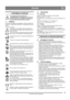 Page 7575
POLSKIPL
Tłumaczenie instrukcji oryginalnej
1 INFORMACJE OGÓLNE
Ten symbol nakazuje zachowanie 
OSTROŻNOŚCI. Niedokładne stosowanie się 
do instrukcji może prowadzić do poważnych 
obrażeń ciała i/lub uszkodzenia mienia.
1.1 SYMBOLE
Na maszynie znajdują się następujące symbole, mające przy-
pominać o zachowaniu ostrożności i uwagi podczas jej uży-
wania. 
Znaczenie symboli:
Ostrzeżenie. W przypadku nieprzestrzegania in-
strukcji obsługi powstaje ryzyko zagrożenia życia i 
awarii maszyny.
Przed...