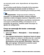 Page 92un mensaje puede variar dependiendo del dispositivo
receptor.
La red celular puede limitar el tamaño de los mensajes
MMS. Si la imagen insertada excede ese límite, el
dispositivo podrá reducir su ta maño para enviarla por MMS.
Importante:  Tenga precaución al abrir los
mensajes. Los mensajes pueden contener software
malicioso o dañar de alguna ma nera el dispositivo o la PC.
Para conocer la disponibilidad  y suscribirse al servicio de
mensajería multimedia (MMS), comuníquese con el
proveedor de...