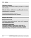 Page 85
Ajustar el volumen
Use las teclas de volumen cuando la pantalla de la cubierta
esté activada.
Silenciar el tono de timb re de una llamada entrante
Pulse una tecla de volumen.
Rechazar una llamada entrante
Mantenga pulsada un a tecla de volumen.
Bloqueo del teclado
Bloquear el teclado
Seleccione Menú y pulse la tecla  * antes de 3,5 segundos
para bloquear el teclado.
Desbloquear el teclado
Seleccione  Desbloq y pulse la tecla  * antes de 1,5
segundos. Si las teclas de  seguridad están activadas,
ingrese...