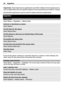 Page 26Important:  Only install and use applications and  other software from trusted sources,
such as applications that are Symbian Signed  or have passed the Java Verified™ testing.
Downloaded applications ma y be saved in Gallery instead of Applications.
Organiser
Alarm clock
Select Menu > Organiser  > Alarm clock.
Activate or deactivate an alarm
Select  Alarm: .
Set the time for the alarm
Select Alarm time: .
Set the phone to alert you on selected days of the week
Select Repeat: .
Personalise the alarm...