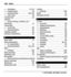 Page 186— managing 25, 26— ringing tones 26— synchronising 66, 141— voice tags 25contacts bar 22content— synchronising, sending, and
retrieving 17
converting— currencies 82— measurements 81copying content 16currency conversions 82
D
data cable 71
data connections— PC connectivity 71— synchronisation 66, 141date— settings 146date and time 29declining calls 33decrypting— device memory and memory card131device manager 134dictionary 85dismissing calls 33
display— settings 144DLNA 72duration of calls 43
E
e-mail
—...