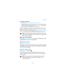 Page 38[ 29 ]Your phone
SET A CALL COST LIMIT
1Select Options→ Settings→ Call cost limit→ On.
2The phone requests you to enter the limit in units. For this you may 
need the PIN2 code. Depending on the Show costs in setting, enter 
either the amount of charging units or currency.
When the charging limit you have set yourself is reached, the counter 
stops at its maximum value and the note Reset all calls cost counter is 
displayed. To be able to make calls, go to Options→ Settings→ Call cost 
limit→ Off. For...