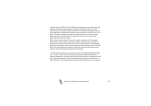 Page 160Copyright

2003 Nokia. All rights reserved.160 European Union is 2.0 W/kg.* Tests for SAR have been conducted using standard operating 
positions with the phone transmitting at its highest certified power level in all tested 
frequency bands.  Although the SAR is determined at the highest certified power level, the 
actual SAR level of the phone while operating can be well below the maximum value.  This is 
because the phone is designed to operate at multiple power levels so as to use only the 
power...