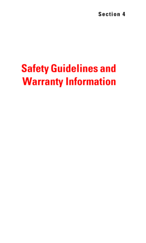 Page 105Section 4
Safety Guidelines and 
Warranty Information 