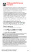 Page 41Section 2: Understanding Your PCS Phone
2B: Controlling Your Phone’s Settings 34
TTY Access With PCS Service 
From Sprint
A TTY (Text Telephone), also known as a TDD (Teletype Device 
for the Deaf), is a telecommunications device that allows 
people who are deaf or hard of hearing, or who have speech or 
language disabilities, to communicate by telephone.
Your phone is compatible with select TTY devices. Please 
check with the manufacturer of your TTY device to ensure that 
it supports digital wireless...