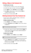 Page 69Section 2: Understanding Your PCS Phone
2G: Using the Contacts List 62
Editing a Name in the Contacts List
To edit the name of an entry:
1.Press the down scroll key to view your Contacts list
2.Scroll to the name you wish to edit and press Details.
3.Press Options, scroll to Edit name, and press Select.
4.Press Clear to delete letters, or press and hold Clear to 
completely delete the name.
5.Enter the new name and press OK.
Deleting Contacts From Your Contacts List
You may want to delete a particular...