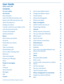 Page 3ContentsFor your safety 5
Get started 6
Keys and parts 6
Insert the SIM and memory card 6
Remove the SIM and memory card 9
Switch the phone on 12
Charge your phone 13
Transfer content to your Nokia Lumia 15
Lock the keys and screen 17
Connect the headset 18
Antenna locations 19
Basics 20
Get to know your phone 20
Accounts 28
Personalize your phone 32
Cortana 36
Take a screenshot 37
Extend battery life 38
Save on data roaming costs 39
Write text 40
Clock and calendar 44
Browse your SIM apps 46
Store 47...