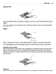 Page 21Drag an item
Tap and hold the item, and slide your finger across the screen. The item follows your
finger.
You can drag items in the home screen or the main menu, when you have activated
editing mode.
Swipe
Place a finger on the screen, and steadily slide your finger in the desired direction.
For example, when you are viewing a picture, to view the next picture, swipe left.
Scroll in a list or menu
Place your finger on the screen, slide it quickly up or down the screen, then lift your
finger. The content...