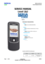 Page 1
CONFIDENTIAL
Copyright © 2007 NOKIA. All rights reserved.8600 Luna RM-64
Page(36)ISSUE 2
Service Manual Level &2
RM-64
SERVICE MANUAL Level &2
Transceiver with BP-5M Li-Ion battery pack
Talk timeStandbyNote
up to 3.7h6 to 10daysDepends on network parameters
Transceiver characteristics:
Band:
 EGSM: Quad-band 850/900/1800/1900MHz
 
Display:
   LCD: 5.08cm QVGA (2.0”) (240x320 pixel); 16.7M colors
 Camera:
 Camera: 2.0 Megapixel SMIA85, 4x digital zoom
Operating System:...