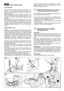 Page 53
SAFETY REGULATIONS 
A) Introduction
1) This instruction sheet adds to the information con- tained in the machine instruction manual andbecomes an integral part when the “mulching” ac-cessory is used.2) The application of the “mulching” accessory mod- ifies the traditional system already fitted on themachine for mowing, collecting and ejecting grasscuttings.3) The application of the accessory and the use of the machine equipped for “mulching” must fullycomply with the safety regulations given in...