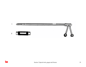 Page 42 
                                                                                Section 3 Special tools, gauges and fixtures                                                                      39   
 
 
 
 
 
 
 
 
  