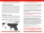 Page 11NEVER TAKE ANYONE’S WORD THATA GUN IS UNLOADED: CHECK FOR YOURSELF,
WITH FINGERS OFF THE TRIGGER, AND GUN POINTED IN A SAFE DIRECTION.TRANSPORTATION AND STORAGE 
When transporting your pistol, keep it unloaded for your safety and
for the safety of others. Know and comply with all laws governing
the transportation of firearms in your locality.When storing your pis-
tol, keep it separated from ammunition, under lock and key and out
of the reach of children and other inexperienced or unauthorized
persons....