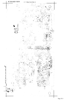 Page 37PC BOARD VIEW1-3   Main Unit Side A
Page 35-3 