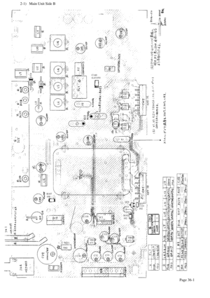 Page 382-1)   Main Unit Side B
IC2VR4
473
VR2
103 TC1VR5
473
X1
C34 C33 TH2
C30C32 VR1
473VR6
472 C119 C122 C118 R107
100
R102
102C121
102 Q24 C140
0.47/35V
Page 36-1 