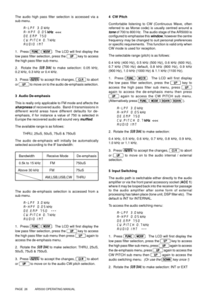 Page 26PAGE  26          AR5000 OPERATING MANUAL
The audio high pass filter selection is accessed via a
sub menu.
A-LPF 3.0 kHz
A-HPF 0.05 kHz  