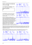 Page 3232
Push the  CF  key and enter the required centre
frequency in MHz format.  In this example select
95 MHz followed by 
.
The LCD legend “CF : 95.00000MHz” confirms
entry.  Leave the RBW set to 30 kHz.
6)  Go to menu 5, if necessary use the  PREV
NEXT  keys or press the numeric key 
.
This menu is used to define the operation of the
frequency marker.
Now the LCD should be displaying a centre
frequency of 95 MHz with a spread either side (the
screen representing 90 MHz to 100 MHz from left to
right).  In...