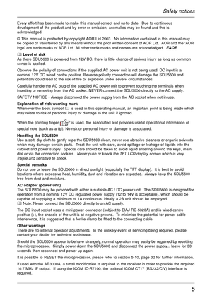 Page 55
Every effort has been made to make this manual correct and up to date.  Due to continuous
development of the product and by error or omission, anomalies may be found and this is
acknowledged.
© This manual is protected by copyright AOR Ltd 2003.  No information contained in this manual may
be copied or transferred by any means without the prior written consent of AOR Ltd.  AOR and the ‘AOR
logo’ are trade marks of AOR Ltd. All other trade marks and names are acknowledged.  
E&OE
& Level of risk
As...