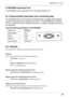 Page 3939
8. SDU5600 Command List
The SDU5600 can be operated via PC using the RS232 port.
8-1 Communication parameter and connecting lead
The SDU5600 and a PC should be connected using a straight cable between
the [PC I/F] socket and the serial port of the PC. The SDU5600 port is MALE,
so the PC lead must have a female connector or a gender changer will have to
be employed.
Communications parameters of the SDU5600
Baud rate 9600bps
Data length 8 bit
Parity None
Stop bit 2 bit
Flow control RTS/CTS
8-2...