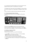 Page 29 28 
use, it may appear rather long winged to toggle on/off in VFO mode. However even when 
programmed, frequency offset is in no way detrimental to normal operation. 
 
The acceptable range of frequency offset is 0 MHz to 999.999 MHz, of course if the offset is   
set to 0 MHz, the frequency will not change! Before the FREQUENCY OFFSET function 
can 
be used, it first needs to be configured (unless factory programmed for certain bands). 
 
2-11-1 Using pre-programmed frequency offset data 
To access the...