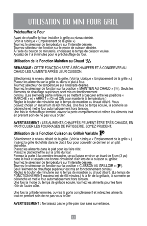 Page 1513
Préchauffez le Four
Avant de chauffer le four, installez la grille au niveau désiré.
(Voir	la	rubrique	«	Emplacement	de	la	grille	»)
Tournez	le	sélecteur	de	température	sur	l’intensité	désirée.
Tournez	sélecteur	de	fonction	sur	le	mode	de	cuisson	désirée.
À l’aide du bouton de minuterie, choisissez le temps de cuisson vo\
ulue.
Ajoutez de 7 à 9 minutes pour le préchauffage du four.
Utilisation de la Fonction Maintien au Chaud 
REMARQUE :  CETTE	FONCTION	SERT	à	RéCHAUFFER	ET	à	CONSERVER	AU	
CHAUD	LES...