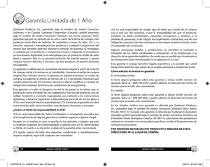 Page 17www.oster.comwww.oster.com
  Garantía Limitada de 1 Año
Sunbeam Products, Inc. operando bajo el nombre de Jarden Consumer 
Solutions, o en Canadá, Sunbeam Corporation (Canada) Limited operando 
bajo el nombre de Jarden Consumer Solutions, (en forma conjunta, “JCS”), 
garantiza que por un período de un año a partir de la fecha de compra, este 
producto estará libre de defectos de materiales y mano de obra. JCS, a su 
elección, reparará o reemplazará este producto o cualquier componente del 
mismo que...