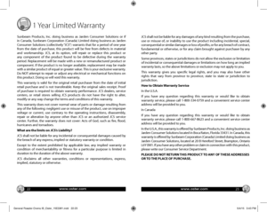 Page 12 1 Year Limited Warranty
Sunbeam Products, Inc. doing business as Jarden Consumer Solutions or if in Canada, Sunbeam Corporation (Canada) Limited doing business as Jarden Consumer Solutions (collectively “JCS”) warrants that for a period of one year from the date of purchase, this product will be free from defects in material and workmanship. JCS, at its option, will repair or replace this product or any component of the product found to be defective during the warranty period. Replacement will be made...