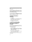 Page 5656
Note: You cannot activate the keylock when in the middle
of programming.
To turn on the keylock, press 
FUNC then press  /LIT.
Keyboard Locked appears on the display for about 1
second. 
Keyboard Locked appears when you press
any key after locking the keypad.
To turn off the keylock, press 
FUNC then press  /LIT.
The scanner beeps once and 
Keyboard Unlocked
appears on the display about 1 second.
CHANGING THE DISPLAY 
CONTRAST
1. Press MANUAL.
2. Press 
FUNC then press 9. Use Up/Down keys to
set...