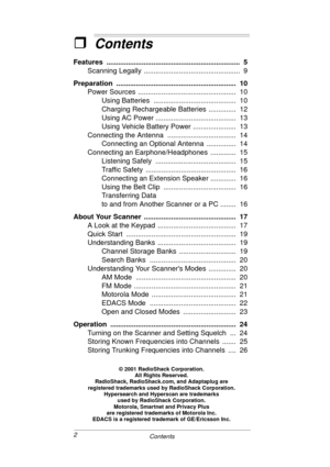 Page 22
Contents
ˆContents
Features ....................................................................  5
Scanning Legally  .................................................  9
Preparation  .............................................................  10
Power Sources  ..................................................  10
Using Batteries  ..........................................  10
Charging Rechargeable Batteries  ..............  12
Using AC Power .........................................  13
Using...