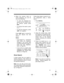 Page 2121
6. When the scanner finds an
active frequency, you can do
one of the following:
• To store the displayed fre-
quency into the current moni-
tor memory, quickly press
MON.
• To continue the search, press
D or —.
• To hold the frequency, press
LIMIT. -H- appears.
Press 
LIMIT again to cancel the
hold and resume the limit
search.
Notes:
• If you press D or — during the
hold mode, the frequency
changes in the current step
increment toward the upper or
lower limit (see “Specifica-
tions” on Page 42).
• If...