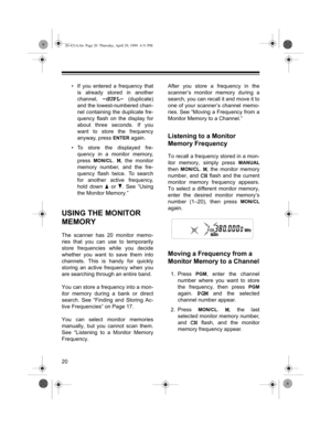 Page 20ëí
‡ ,Iý \RXý HQWHUHGý Dý IUHTXHQF\ý WKDW
LVý DOUHDG\ý VWRUHGý LQý DQRWKHU
FKDQQHOñý
-dUPL-ý õGXSOLFDWHô
DQGýWKHýORZHVWðQXPEHUHGýFKDQð
QHOýFRQWDLQLQJýWKHýGXSOLFDWHýIUHð
TXHQF\ý IODVKý RQý WKHý GLVSOD\ý IRU
DERXWý WKUHHý VHFRQGVïý ,Iý \RX
ZDQWý WRý VWRUHý WKHý IUHTXHQF\
DQ\ZD\ñýSUHVVý
(17(5ýDJDLQï
‡ 7Rý VWRUHý WKHý GLVSOD\HGý IUHð
TXHQF\ý LQý Dý PRQLWRUý PHPRU\ñ
SUHVVý
021î&/ïýMñý WKHý PRQLWRU
PHPRU\ý QXPEHUñý DQGý WKHý IUHð
TXHQF\ý IODVKý WZLFHïý 7Rý VHDUFK
IRUý DQRWKHUý DFWLYHý IUHTXHQF\ñ
KROGý GRZQý ý...