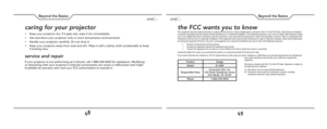 Page 2548
Beyond the Basics
49
Beyond the Basics
the FCC wants you to know
This equipment has been tested and found to comply with the limits for a Class B digital device, pursuant to Part 15 of the FCC Rules. These limits are designed 
to provide reasonable protection against harmful interference in a residential installation. This equipment generates, uses, and can radiate radio frequency energy 
and, if not installed and used in accordance with the instructions, may cause harmful interference to radio...