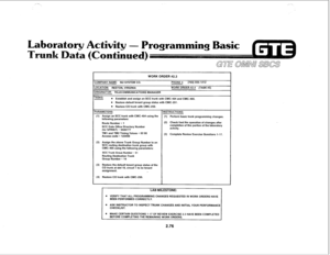 Page 189_. . . 
WORK ORDER #2.3 
:OMPANY NAME: NU SYSTEM CO. 
OCATION: RESTON, VIRGINIA 
1RIGINATOR: TELECOMMUNICATIONS MANAGER PHONE #: (703) 555-1212 
WORK ORDER #2.4 (TASK #5) 
ASKS: 
. Establish and assign an SCC trunk with CMC-404 and CMC-405. 
l Restore default tenant group status with CMC-251. l Restore CO trunk with CMC-250. 
‘ARAMETERS: INSTRUCTIONS: 
(1) Assign an SCC trunk with CMC-404 using the 
(1) 
following parameters: Perform basic trunk programming changes. 
Route Number = 1 (2) Check/test the...