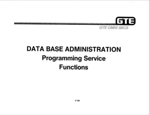 Page 213DATA BASE ADMINISTRATION 
Programming Service 
Functions 
2.100  