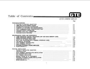 Page 448Table of ContentsPagePACKAGE 
6 OVERVIEW
PACKAGE B OVERVIEW (OBJECTIVES).............................................................4.3OMNI SBCS DEVELOPMENT PHASES
..............................................................4.4SYSTEM WITH PACKAGE B INTERFACES
..........................................................
4.5SUMMARY OF FEATURES AND ENHANCEMENTS
...................................................
4.6DATA COMMUNICATIONS OVERVIEW/SELF-TEST
.....................................................