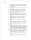 Page 36TL-130400-1001
OFFPOPIPBE
*.1 *
PDICPOTS
PRRLT
SM
TDET
VCIPVP20Denotes off-premises line card (32 maximum of all line cards).
The primary identifier is relative line card number 
- 0000 to 0031
(see Note 5). No other identifier is required. Entries are made in
T2541 and T6561.Denotes the 
OMNI PMS interface card (1 maximum). No identifiers
are required.
Denotes packet bus extender card (2 maximum). The primary
identifier is packet router number 
- 0000 to 0001. No other
identifier is required. Entries...