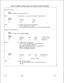 Page 626Table 2.3 Display Command Input and Output Formats (Continued)Display Trunk State:
Input
DISPLAY TRUNK STATE
where:
 
.= system trunk number in decimal (O-63).
=-Output
PAGE
ADDRESSDATA
-------
-------------
---_-----xx 
-YYYY22where:
XX = page ID (DO, 
D2,03, D4, D5,06, D7)YYYY = address of trunk state
ZZ 
= present trunk state (see Table 2.5 for CEC Trunk State Codes)
Display Trunk Call Store Link:
Input
DISPLAY TRUNK CSLINKOutput
PAGE
ADDRESSCS#PAGECSADDR RANGE-- - - -...